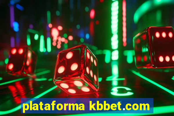 plataforma kbbet.com